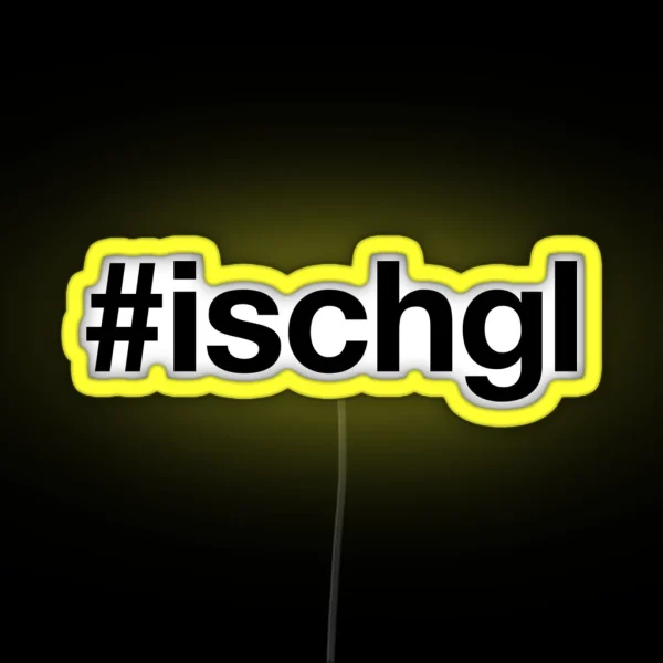 ISCHGL Hashtag RGB Neon Sign