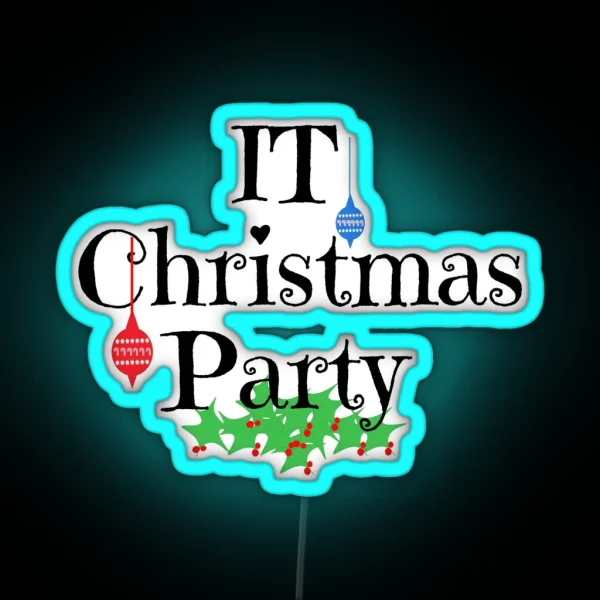 IT Christmas Party RGB Neon Sign