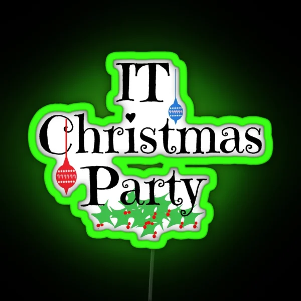 IT Christmas Party RGB Neon Sign