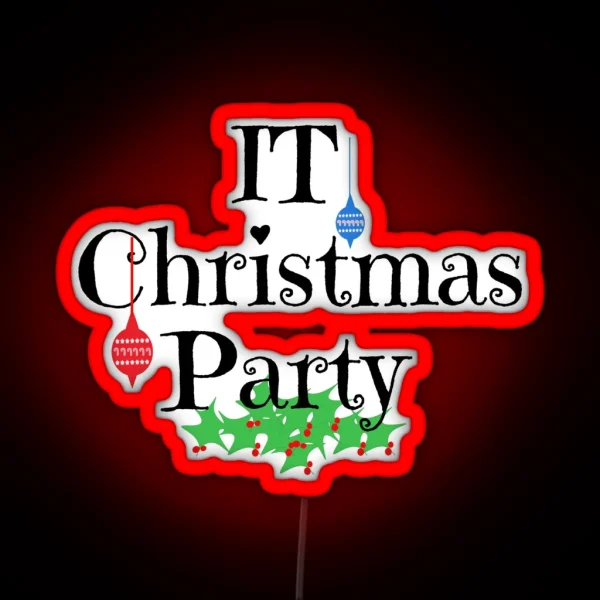 IT Christmas Party RGB Neon Sign