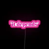 It Depends RGB Neon Sign