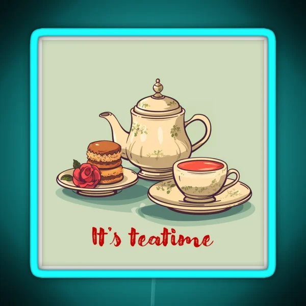 It Is Teatime RGB Neon Sign