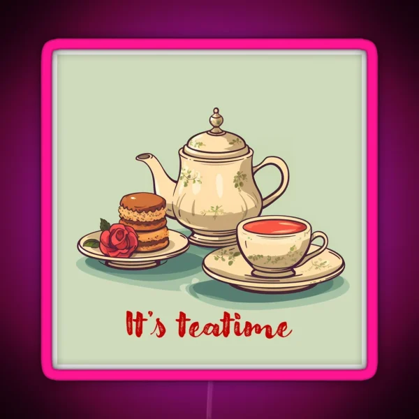 It Is Teatime RGB Neon Sign