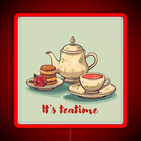 It Is Teatime RGB Neon Sign