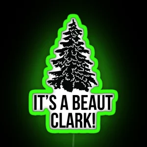 It S A Beaut Clark RGB Neon Sign