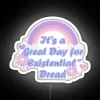 It S A Great Day For Existential Dread Blue Variation RGB Neon Sign - Image 5