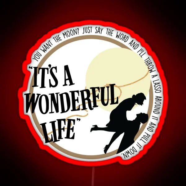 It S A Wonderful Life Movie RGB Neon Sign