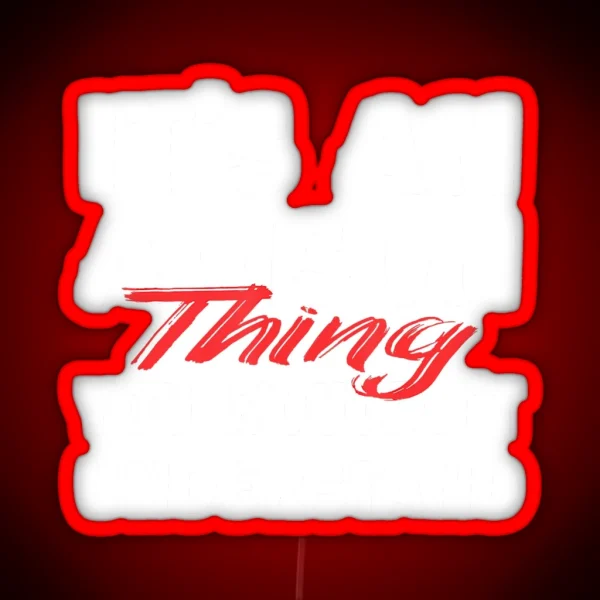 It S An Alison Thing You Wouldn T Understand Funny RGB Neon Sign