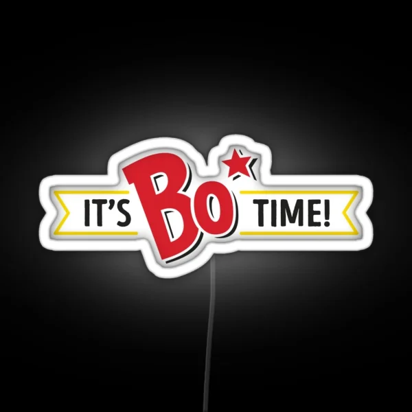 It S Bo Time Bojangles Black Text RGB Neon Sign