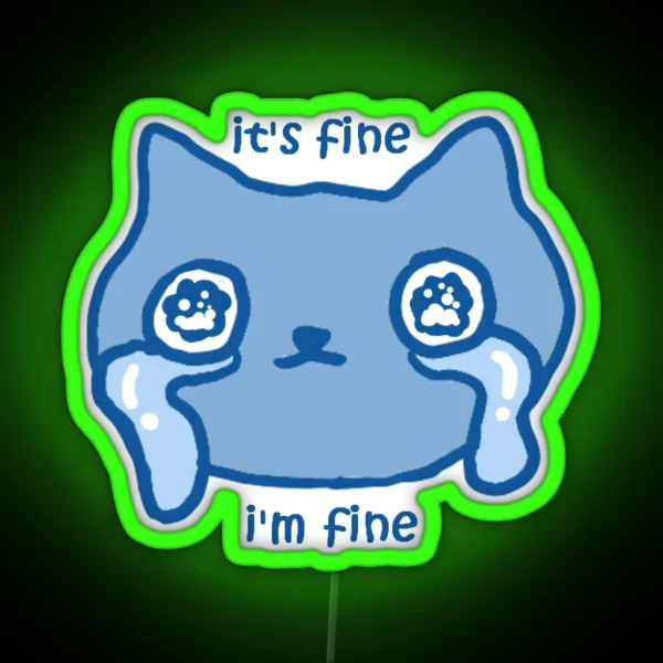 It S Fine Cat RGB Neon Sign