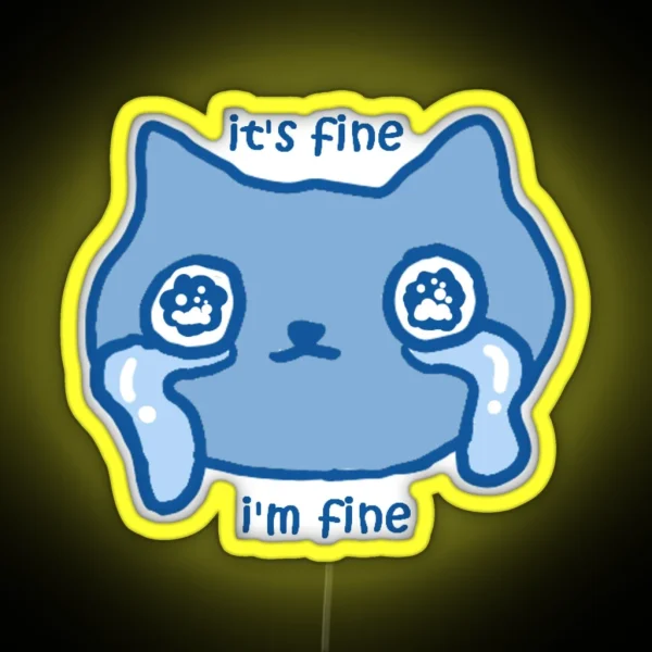 It S Fine Cat RGB Neon Sign
