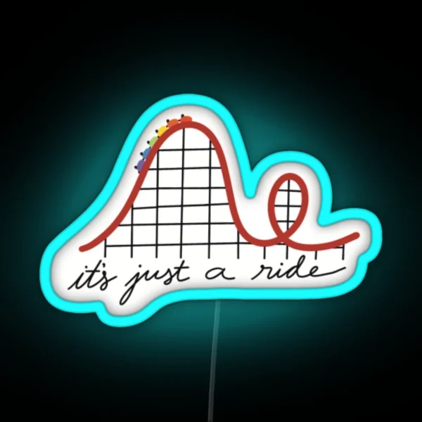 It S Just A Ride RTC Fan Led RGB Neon Sign