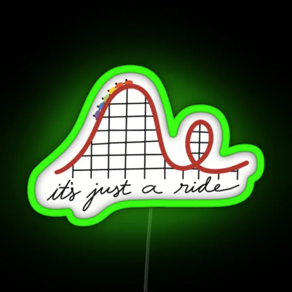 It S Just A Ride RTC Fan Led RGB Neon Sign