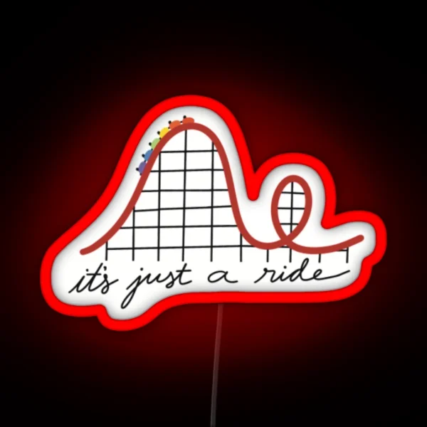 It S Just A Ride RTC Fan Led RGB Neon Sign