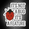 It S Not A Bug It S A Feature RGB Neon Sign - Image 4