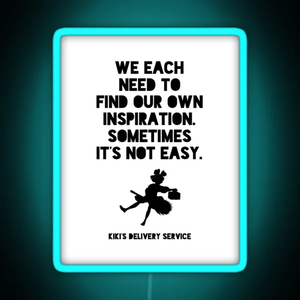 It S Not Easy To Find Inspiration RGB Neon Sign