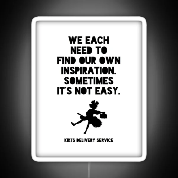 It S Not Easy To Find Inspiration RGB Neon Sign