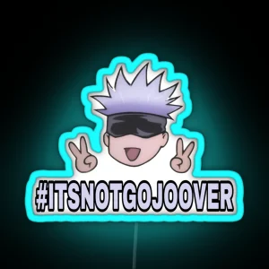 It S Not Gojo Over RGB Neon Sign