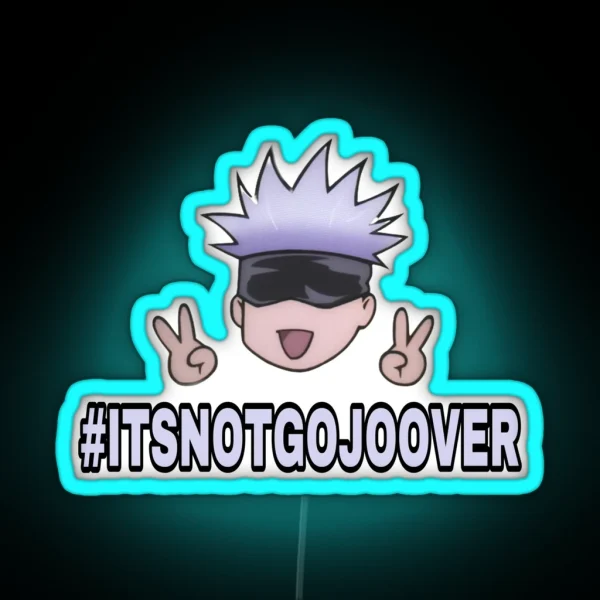 It S Not Gojo Over RGB Neon Sign