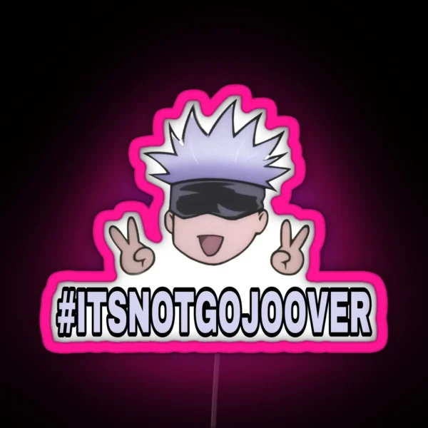 It S Not Gojo Over RGB Neon Sign