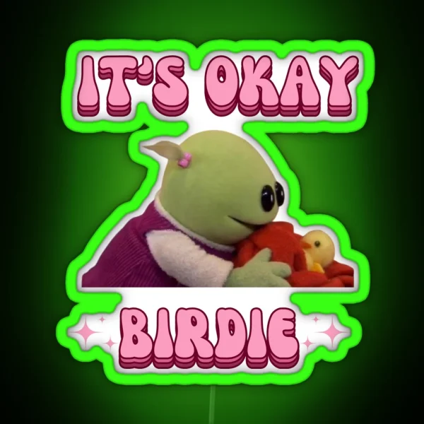 It S Okay Birdie Nanalan Wonderful Girl RGB Neon Sign