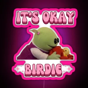 It S Okay Birdie Nanalan Wonderful Girl RGB Neon Sign