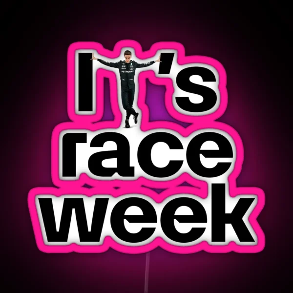 It S Race Week RGB Neon Sign
