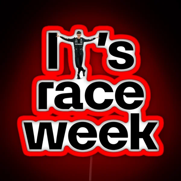 It S Race Week RGB Neon Sign