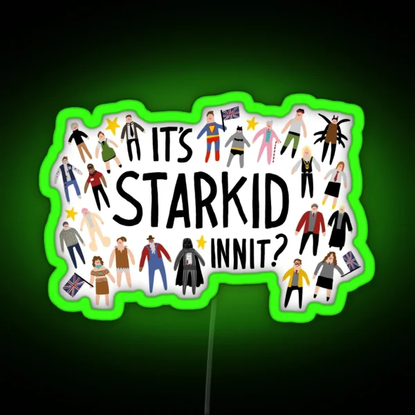 It S Starkid Innit RGB Neon Sign