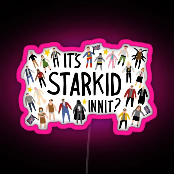 It S Starkid Innit RGB Neon Sign
