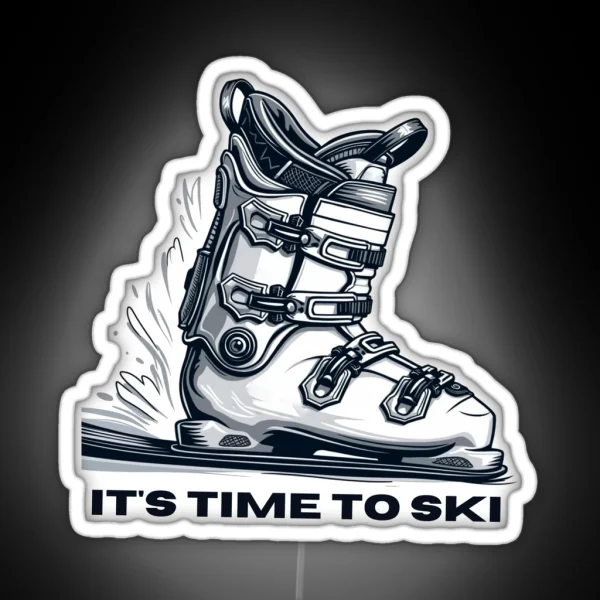 It S Time To Ski Bold Ski Boot Design RGB Neon Sign