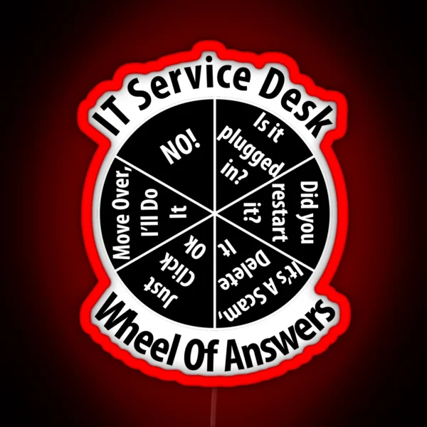 IT Service Desk Wheel Of Answer Information RGB Neon Sign