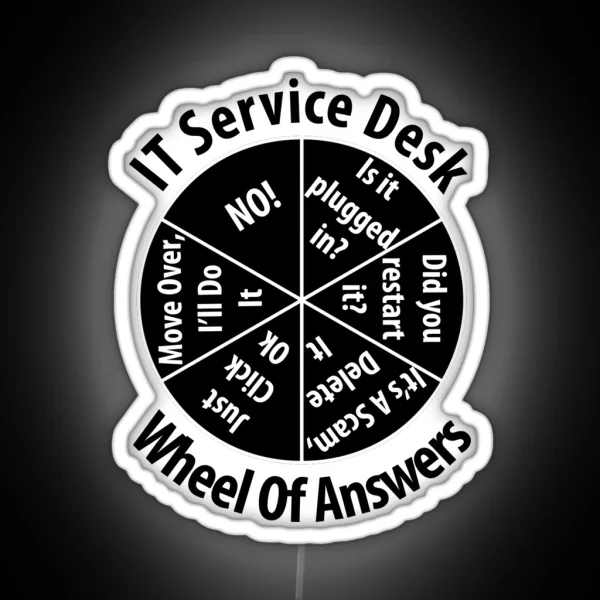 IT Service Desk Wheel Of Answer Information RGB Neon Sign