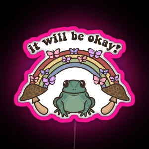 It Will Be Okay Frog Quote RGB Neon Sign