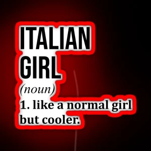 Italian Girl Definition Italy RGB Neon Sign