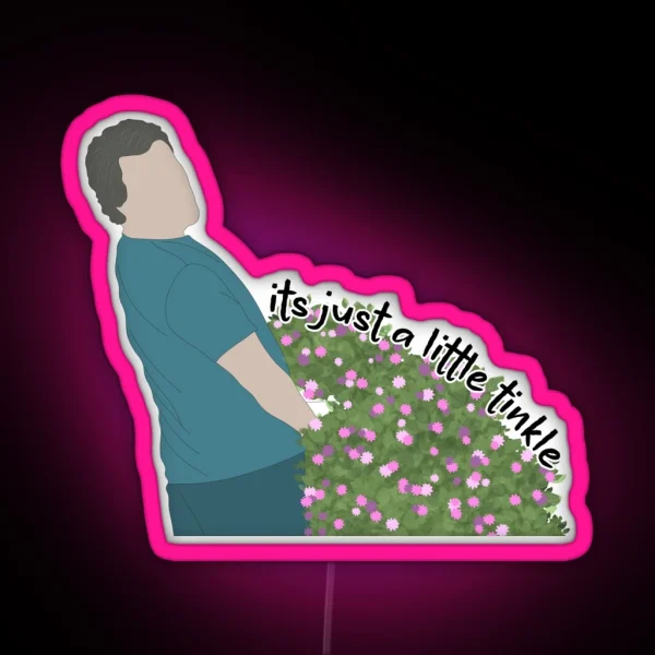 Its Just A Little Tinkle Shrinking Quote RGB Neon Sign