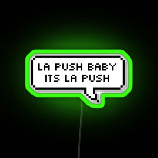 Its La Push RGB Neon Sign