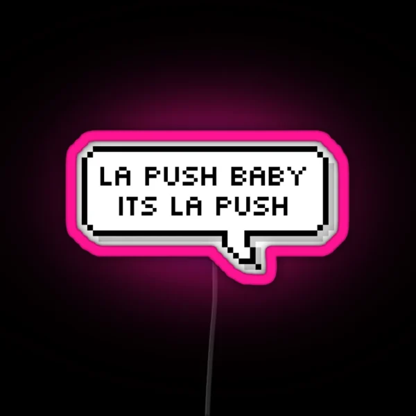 Its La Push RGB Neon Sign