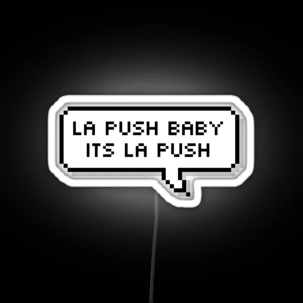 Its La Push RGB Neon Sign