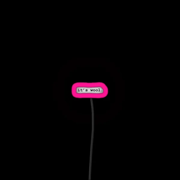 Its Wool RGB Neon Sign