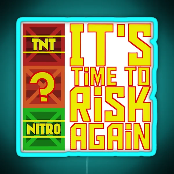 Itstimetoriskagain RGB Neon Sign