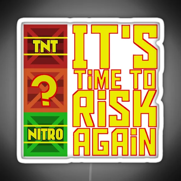 Itstimetoriskagain RGB Neon Sign