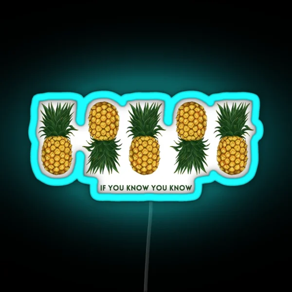IYKYK Ahoy Upside Down Pineapple Cruise Party RGB Neon Sign