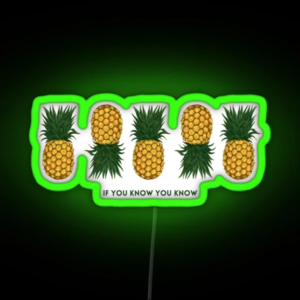 IYKYK Ahoy Upside Down Pineapple Cruise Party RGB Neon Sign
