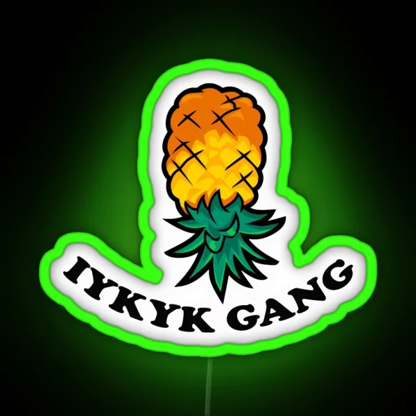 IYKYK Gang RGB Neon Sign