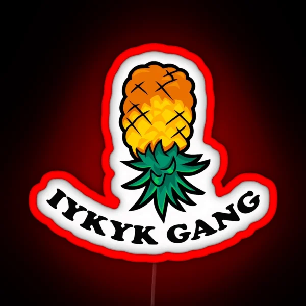 IYKYK Gang RGB Neon Sign