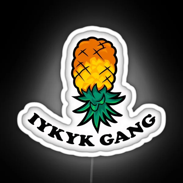 IYKYK Gang RGB Neon Sign