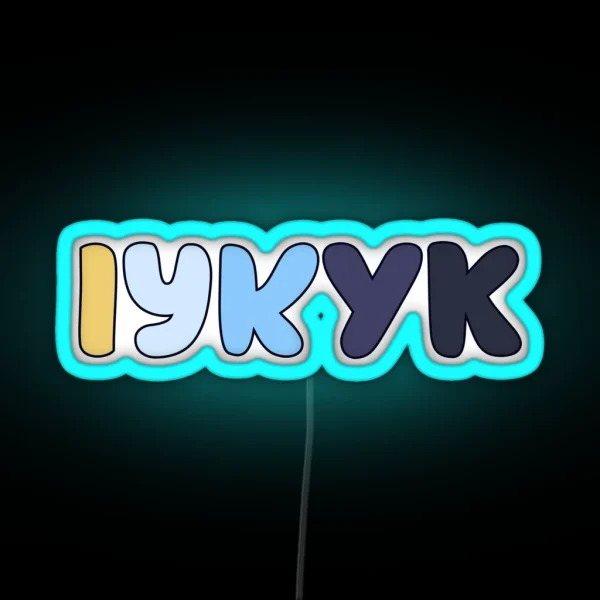 IYKYK RGB Neon Sign