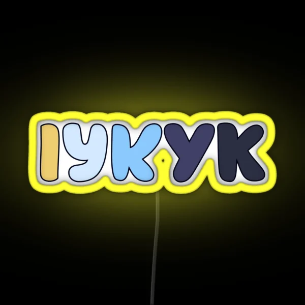IYKYK RGB Neon Sign