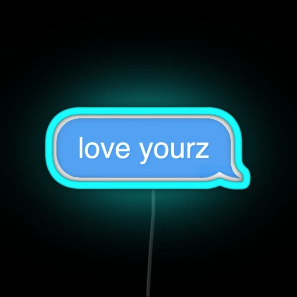 J Cole Love Yourz RGB Neon Sign